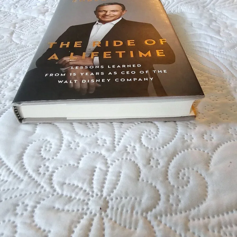 The Ride Of A Lifetime By Robert Iger Hardcover Book